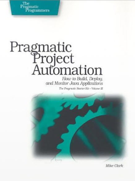 Pragmatic Project Automation