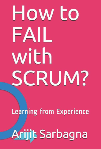 By learning typical FAILURE points, we will learn what NOT to do - so that we may stay on course and achieve what we intend to – using Scrum.