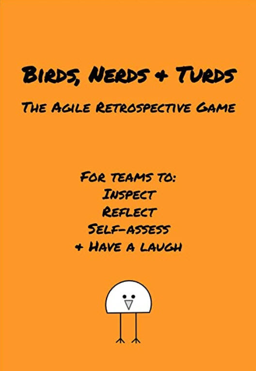Birds, Nerds and Turds – The Agile Retrospective Game
