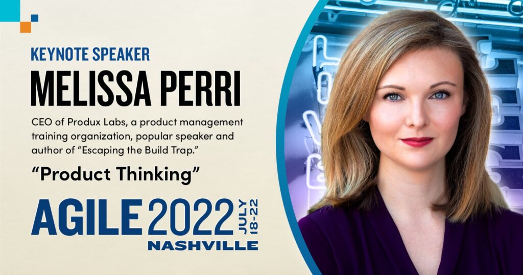Melissa Perri, Agile2022 Keynote Speaker