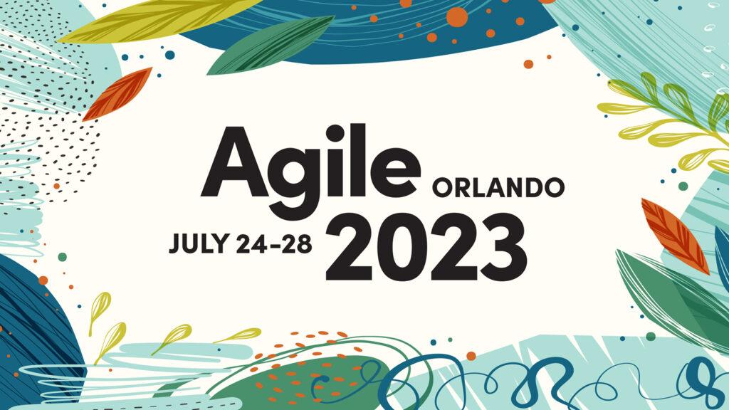 Agile2023 Orlando Save the Date