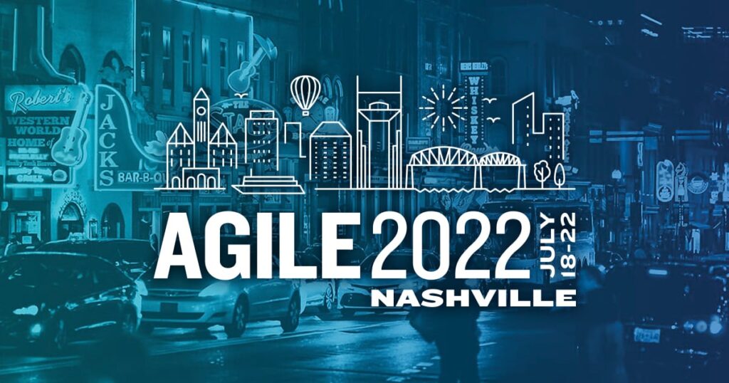 Agile 2022 Nashville, Tennessee
