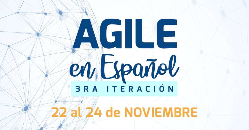 Agile en Español – 3ra Iteración