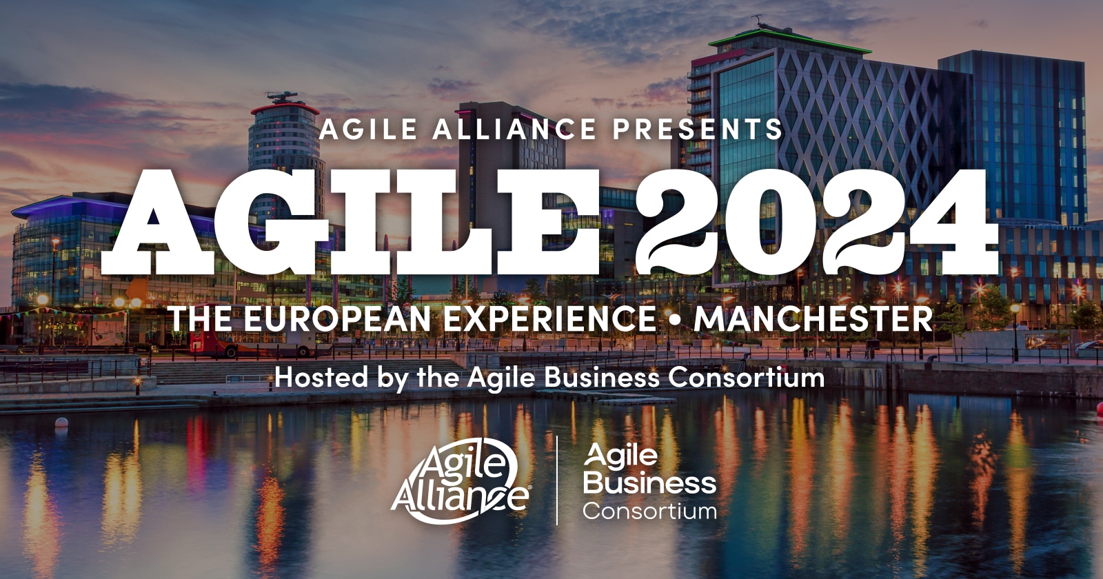 Agile2024 – The European Experience in Manchester