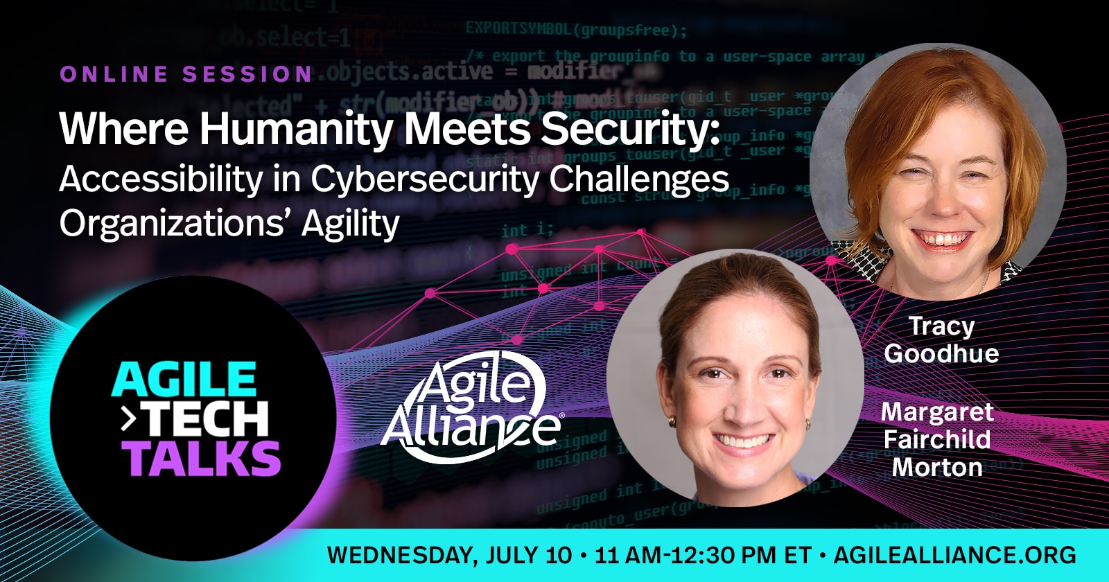 Agile Tech Talks – "Where Humanity Meets Security: Accessibility in Cybersecurity Challenges Organizations Agility"